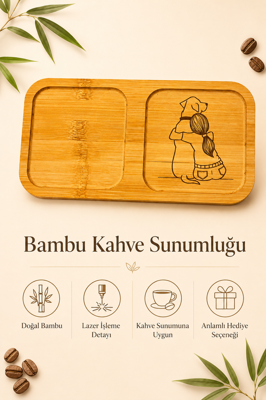 Kadın ve Köpek Figürlü Bambu Kahve Sunumluğu – Lazer İşlemeli Çift Bölmeli Sunum Tabağı