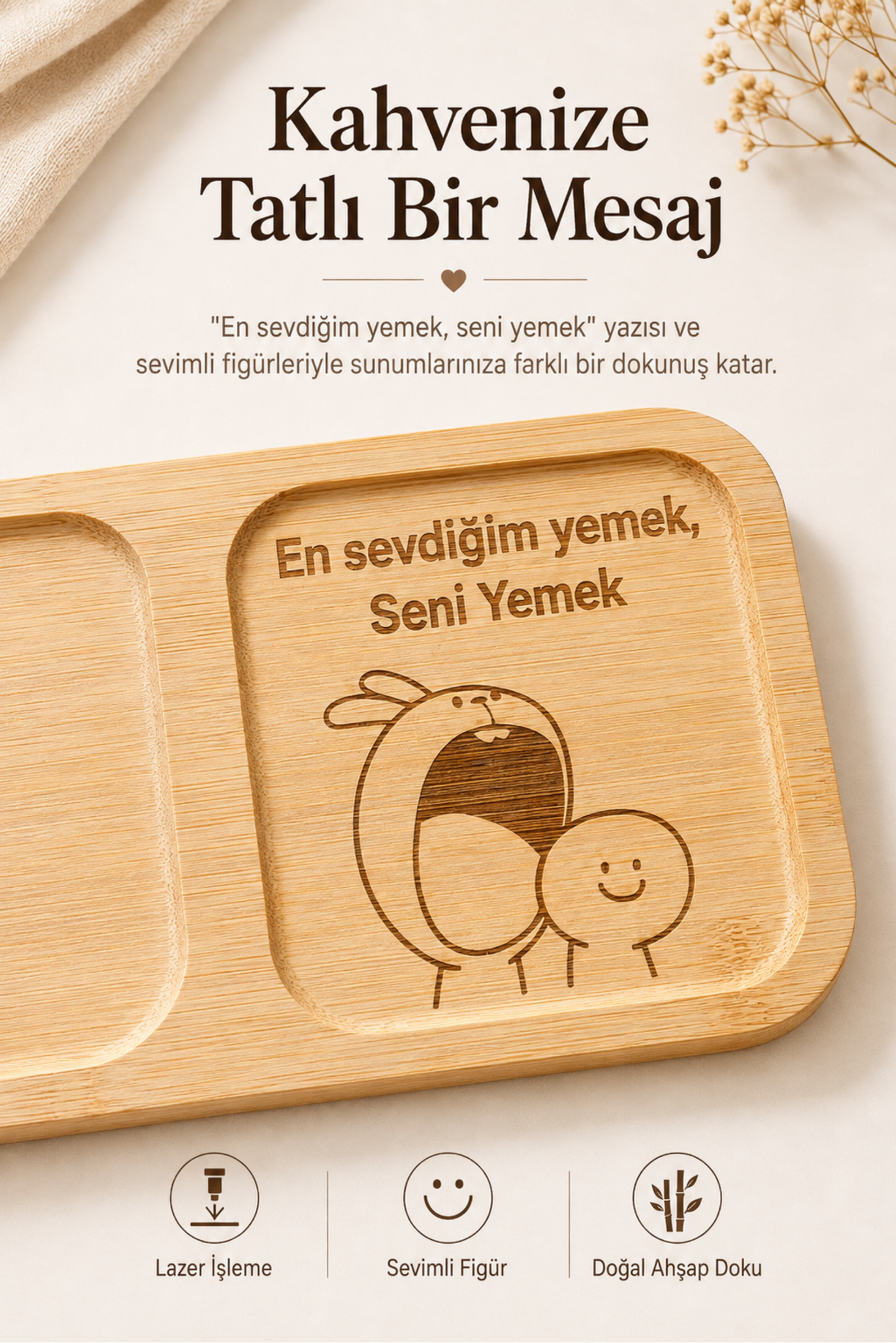 "En Sevdiğim Yemek Seni Yemek" Yazılı Bambu Kahve Sunumluğu