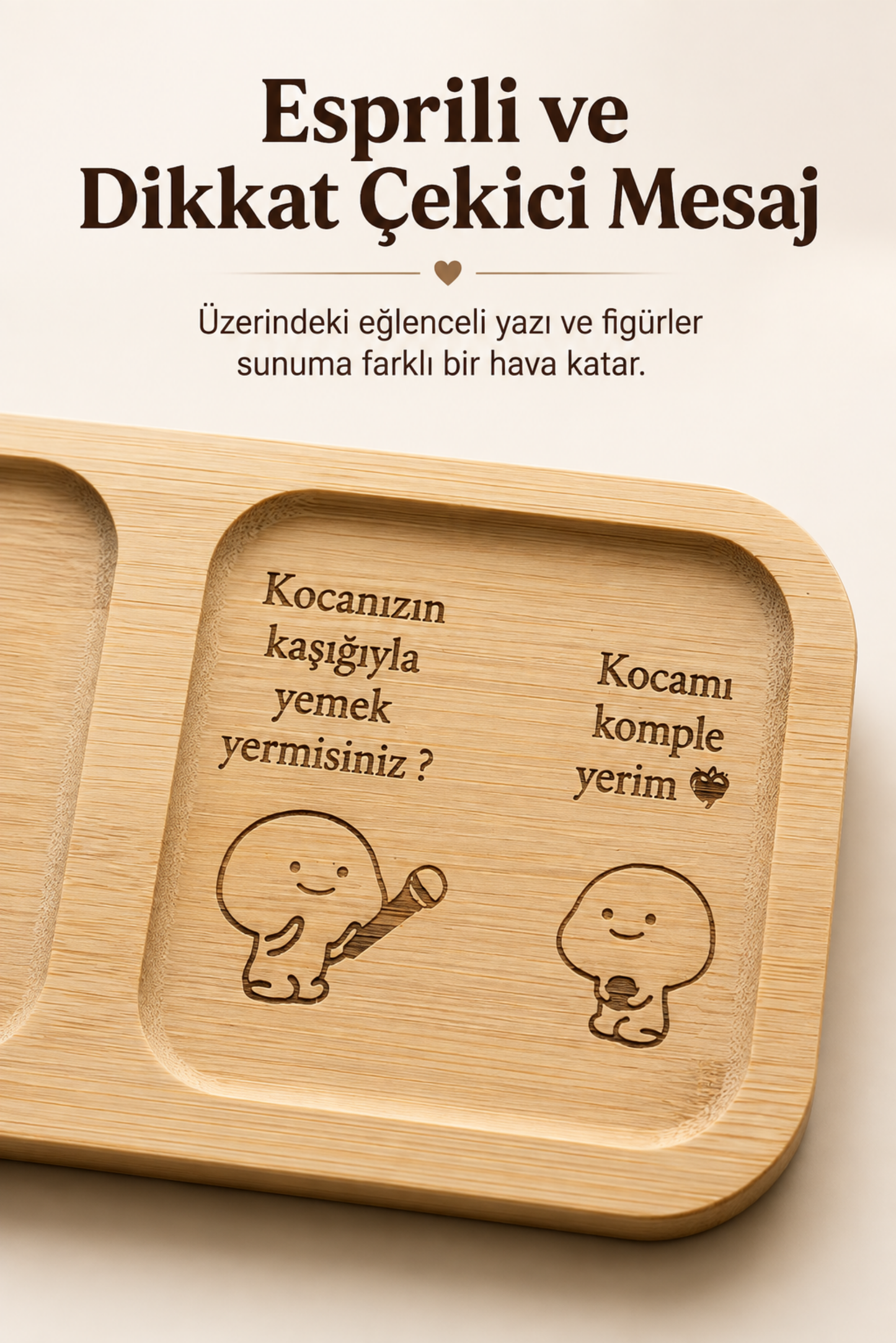 "Kocanızın Kaşığıyla Yemek Yer Misiniz" Yazılı Bambu Kahve Sunumluğu