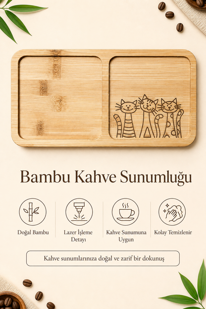Üç Kedili Bambu Kahve Sunumluğu – Lazer İşlemeli Çift Bölmeli Sunum Tabağı