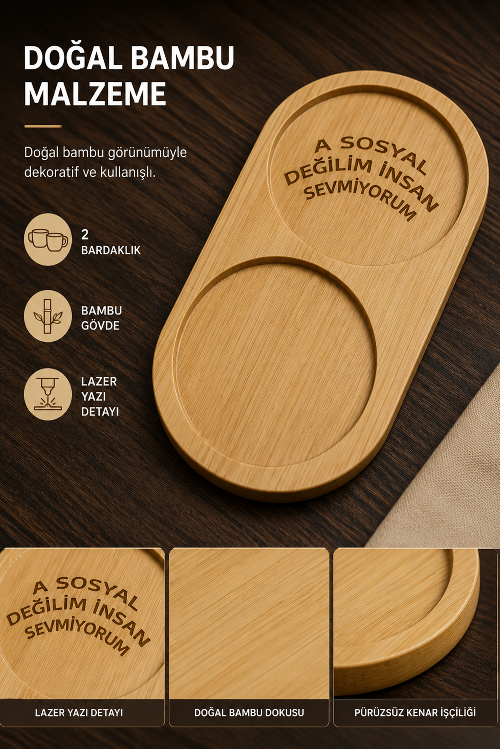 "A Sosyal Değilim İnsan Sevmiyorum" Yazılı Bambu Kahve Sunumluğu