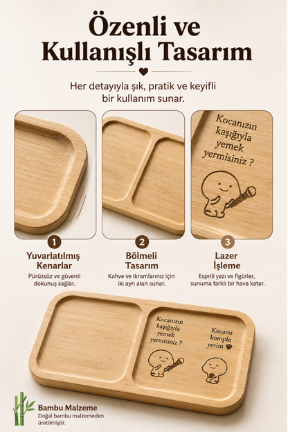"Kocanızın Kaşığıyla Yemek Yer Misiniz" Yazılı Bambu Kahve Sunumluğu
