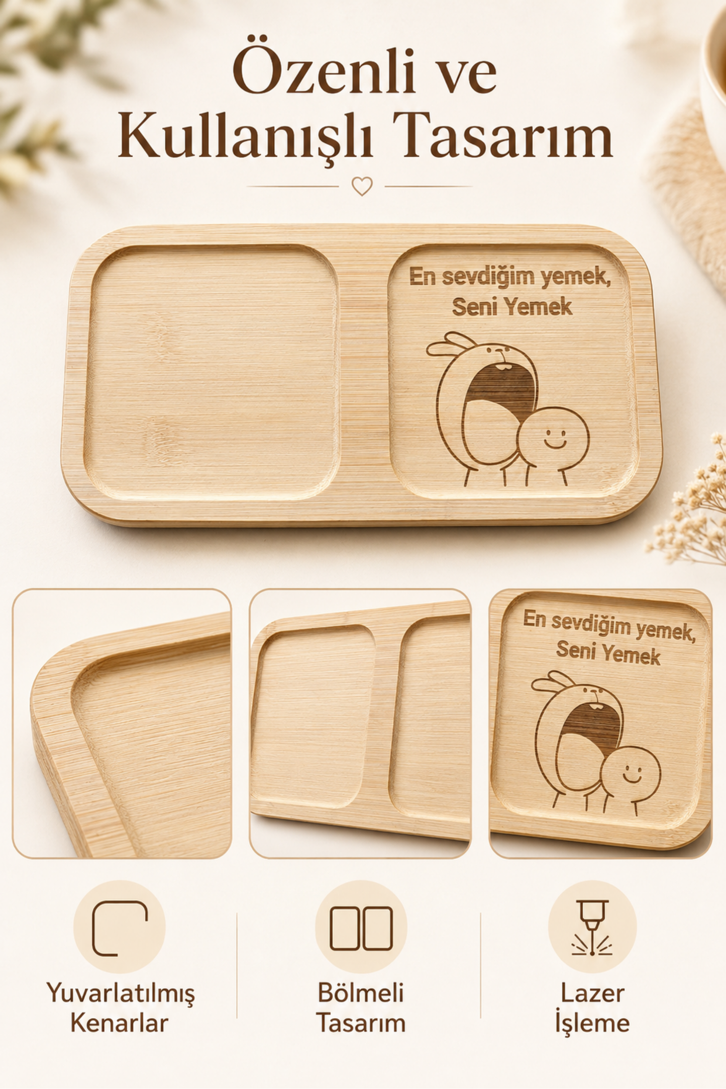 "En Sevdiğim Yemek Seni Yemek" Yazılı Bambu Kahve Sunumluğu