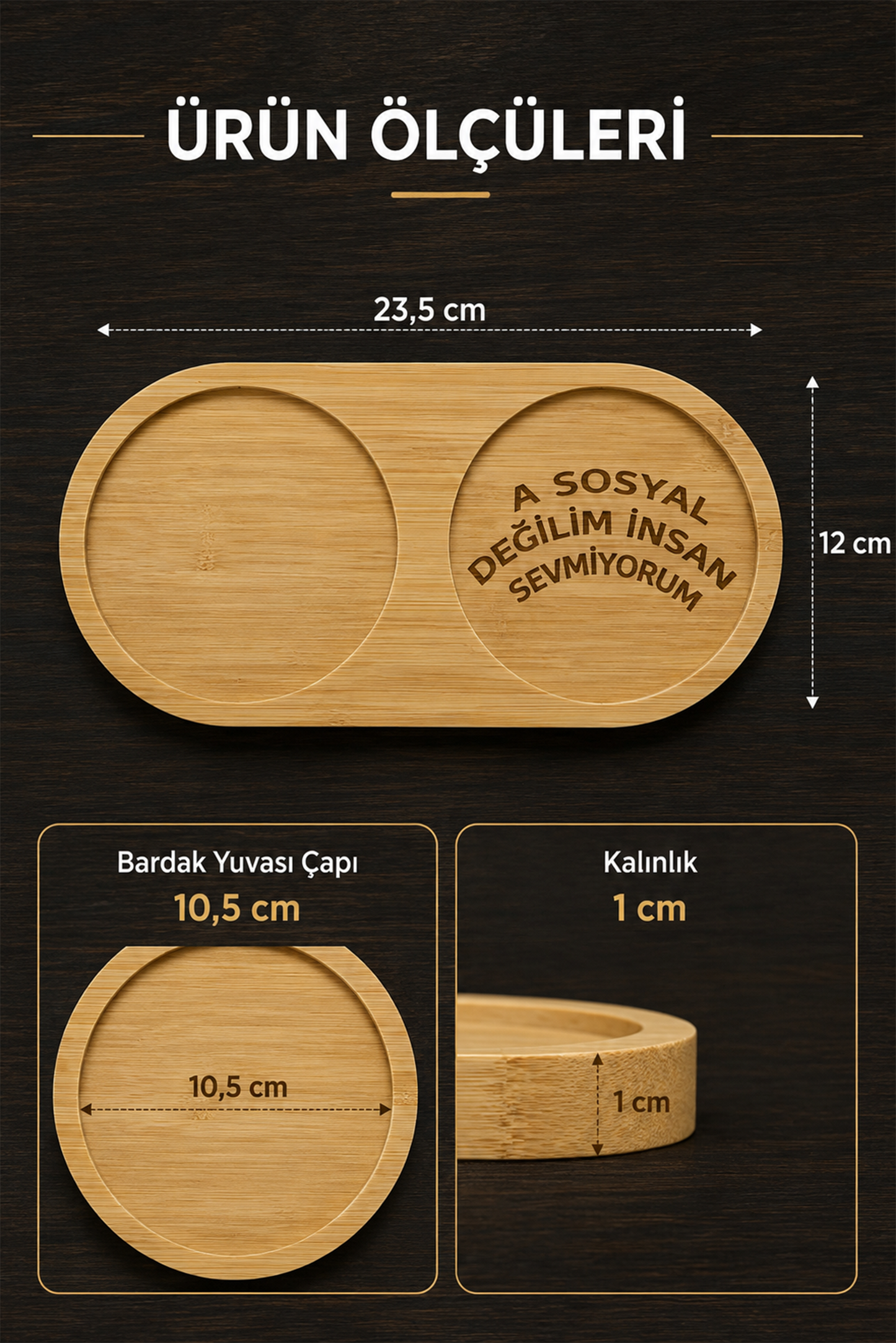 "A Sosyal Değilim İnsan Sevmiyorum" Yazılı Bambu Kahve Sunumluğu